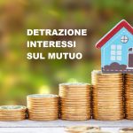 Detrazione interessi mutui per acquisto abitazione principale